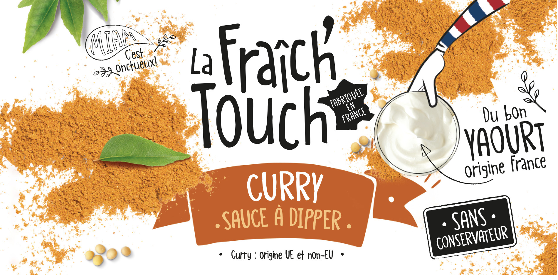 La Fraich’Touch sauce au curry La Fraich'Touch sauce au curry