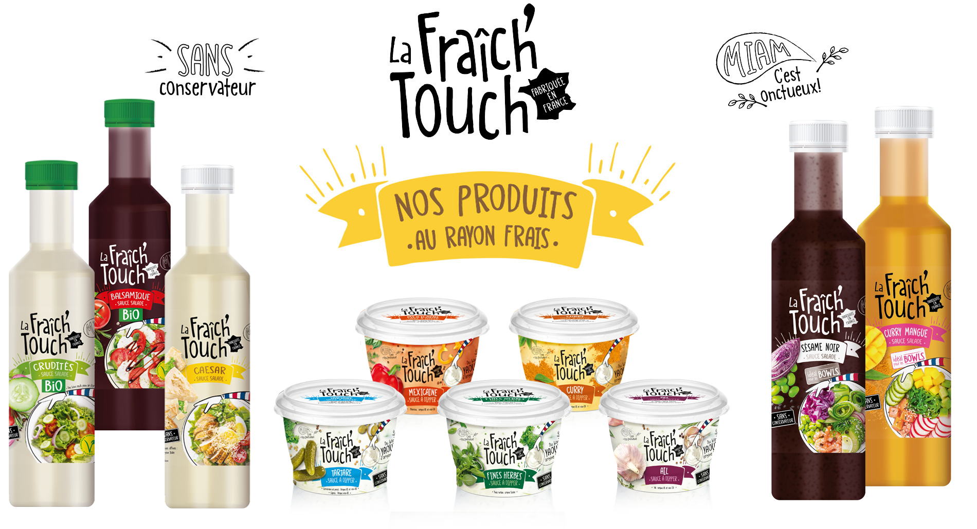 La Fraich'Touch nos sauces au rayon frais